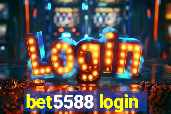 bet5588 login